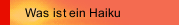 Was ist ein Haiku