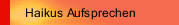 Haikus Aufsprechen